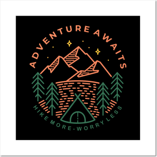 Adventure Awaits Hike More Worry Less Posters and Art